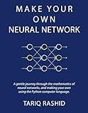 Make Your Own Neural Network