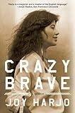 Crazy Brave: A Memoir