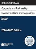 Selected Sections Corporate and Partnership Income Tax Code and Regulations, 2024-2025 (Selected Statutes)