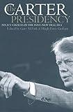 The Carter Presidency: Policy Choices in the Post-New Deal Era