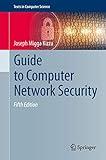 Guide to Computer Network Security (Texts in Computer Science)