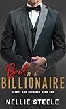 Bet on a Billionaire: A Suspenseful Billionaire Romance (Hearts and Holdings Billionaire Romance Book 1)