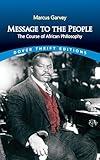 Message to the People: The Course of African Philosophy (Dover Thrift Editions: Black History)