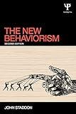 The New Behaviorism: Second Edition