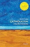 Catholicism: A Very Short Introduction (Very Short Introductions)