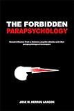 The Forbidden Parapsychology