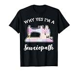 Sewciopath Sewing Fabric Quilter Sewer Sewist Tailor Gift T-Shirt