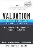 Valuation: Measuring and Managing the Value of Companies, University Edition (Wiley Finance)