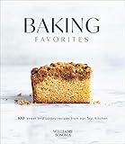 Baking Favorites: 100 Sweet and Savory Recipes from Our Test Kitchen (Williams-Sonoma)