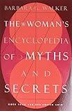 The Woman's Encyclopedia of Myths and Secrets