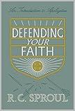 Defending Your Faith: An Introduction to Apologetics (Redesign)