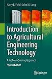 Introduction to Agricultural Engineering Technology: A Problem Solving Approach