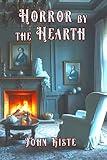 Horror by the Hearth