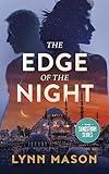 The Edge of the Night: A thrilling adventure of action, espionage, and terrorism (The Sandstorm Series Book 2)