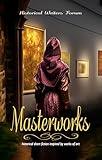 Masterworks: Historical Short Fiction Inspired by Works of Art