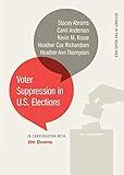 Voter Suppression in U.S. Elections (History in the Headlines Ser.)