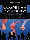 Cognitive Psychology: Theory, Process, and Methodology