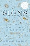 Signs: The Secret Language of the Universe