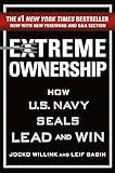 Extreme Ownership: How U.S. Navy SEALs Lead and Win (New Edition)