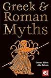 Greek & Roman Myths (The World's Greatest Myths and Legends)