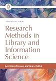 Research Methods in Library and Information Science (Library and Information Science Text Series)