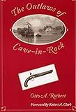 The Outlaws of Cave-in-Rock (Shawnee Classics)