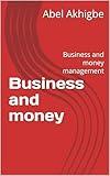 Business and money : Business and money management