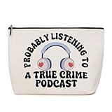 Funny Quotes Sarcastic True Crime Gifts for Women Friends Classmates True Crime Fans Makeup Bag Novelty True Crime Merch Retirement Appreciation Gifts Mothers Day Christmas Graduation Birthday Gifts