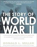 The Story of World War II: Revised, expanded, and updated from the original text by Henry Steele Commanger