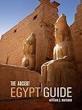 The Ancient Egypt Guide (Interlink Guide)