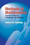 Methods of Mathematics Applied to Calculus, Probability, and Statistics (Dover Books on Mathematics)