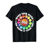 Dot Day Make Your Funny Mark And See Where It Takes You T-Shirt