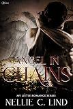 Angel in Chains: Paranormal Angel Romance (Forever Yours Book 1)