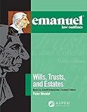 Emanuel Law Outlines for Wills, Trusts, and Estates Keyed to Sitkoff and Dukeminier (Emanuel Law Outlines Series)