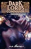 Dark Lord's Commands Omnibus -- A Men's Fantasy Adventure