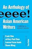 Aiiieeeee!: An Anthology of Asian American Writers (Classics of Asian American Literature)