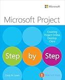 Microsoft Project Step by Step (covering Project Online Desktop Client)