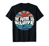 The Future Is Inclusive Retro Vintage T-Shirt