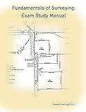 Fundamentals of Surveying: Exam Study Manual