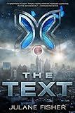 The Text: A Young Adult Dystopian Thriller