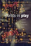 Worlds in Play: International Perspectives on Digital Games Research (New Literacies and Digital Epistemologies)