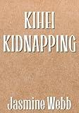 Kihei Kidnapping (Charlotte Gibson Mysteries Book 12)