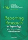 Reporting Research in Psychology: How to Meet Journal Article Reporting Standards