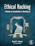 Ethical Hacking: A Hands-on Introduction to Breaking In