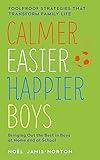 Calmer, Easier, Happier Boys