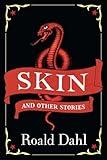 Skin and Other Stories