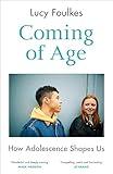 Coming of Age: How Adolescence Shapes Us