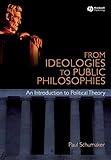 From Ideologies to Public Philosophies