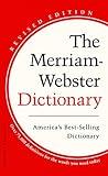 The Merriam-Webster Dictionary - America's Best-Selling Dictionary - Mass Market Paperback