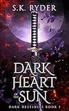 Dark Heart of the Sun: A Vampire Suspense Romance (Dark Destinies Book 1)